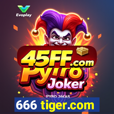 666 tiger.com